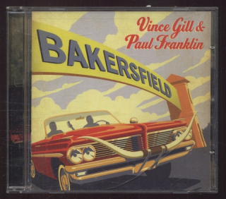 Vince Gill & Paul Franklin - Bakersfield (CD)