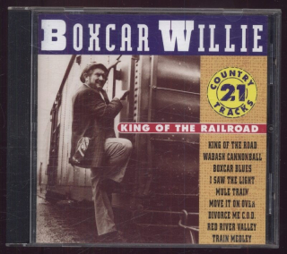 Boxcar Willie - King Of The Railroad (CD)