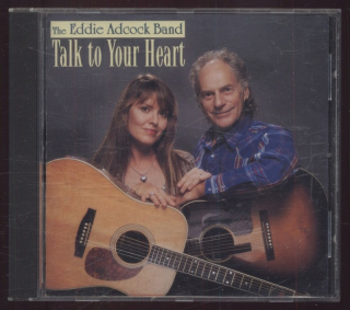 The Eddie Adcock Band - Talk To Your Heart (CD)