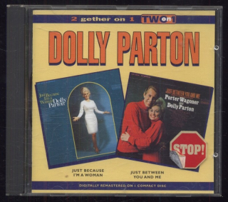 Dolly Parton - 2 Gether On 1 - Just Because I'm A Woman & Just Between You And Me (CD)