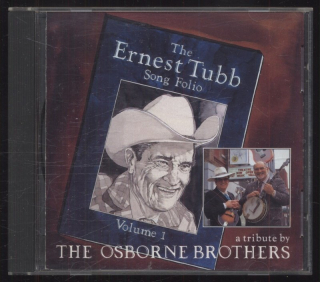 The Osborne Brothers - The Ernest Tubb Song Folio Volume 1 - A Tribute By The Osborne Brothers (CD)