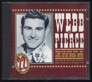 Webb Pierce - Honky Tonk Song - 22 Country Hits (CD)