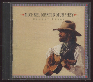 Michael Martin Murphey - Cowboy Songs (CD)
