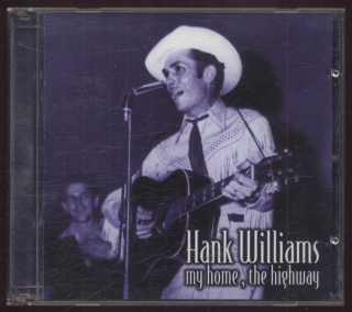 Hank Williams - My Home, The Highway (2CD)