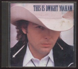 Dwight Yoakam - This Is Dwight Yoakam (CD)
