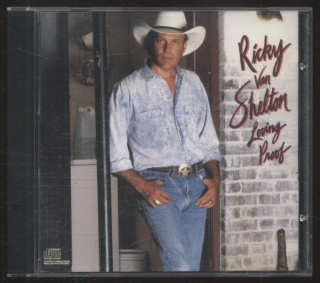 Ricky Van Shelton - Loving Proof (CD)