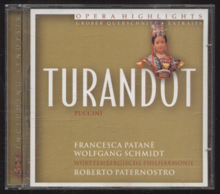 Giacomo Puccini - Francesca Patanè, Wolfgang Schmidt, Fiamma Izzo D'Amico, Württembergische Philharmonie Reutlingen, Roberto Paternostro - Turandot (CD)