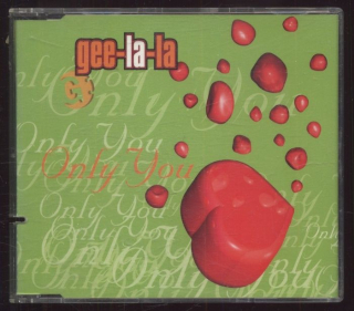 Gee-La-La - Only You (CD)