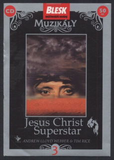 Jesus Christ Superstar - Blesk muzikály 3 (CD)