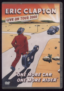 Eric Clapton - "One more car, one more rider" - Live on tour 2001 (DVD) - special edition
