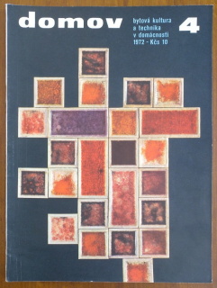 Domov 1972 / 4, bytová kultura a technika v domácnosti (jedno číslo)