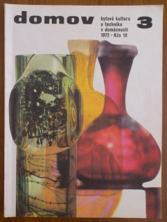 Domov 1972 / 3, bytová kultura a technika v domácnosti (jedno číslo)
