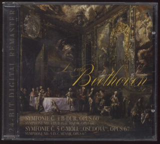 Beethoven, Ludwig van - Symfonie č. 4 B-Dur, Opus 60; Symfonie č. 5 C-moll, Osudová, Opus 67 (CD)
