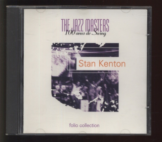 Stan Kenton - The Jazz Masters - 100 Years Of Swing (CD)