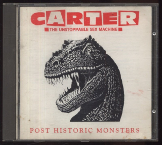 Carter The Unstoppable Sex Machine - Post Historic Monsters (CD)