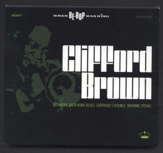 Clifford Brown - When Be-Bop Was King (2CD)