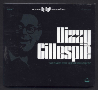 Dizzy Gillespie - When Be-Bop Was King (2CD)