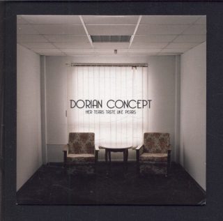 Dorian Concept - Her Tears Taste Like Pears (CD-EP)
