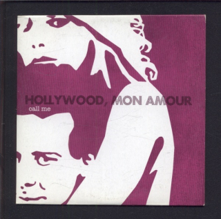 Hollywood, Mon Amour - Call Me (CD-single)