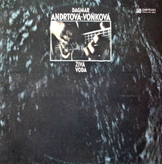 Dagmar Andrtová Voňková - Živá voda (LP)