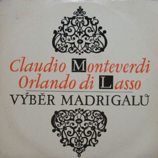 Claudio Monteverdi, Orlando di Lasso - Výběr z madrigalů (LP)