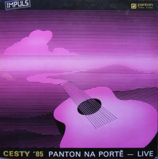 Various artists - Cesty '85 - Panton na Portě - live