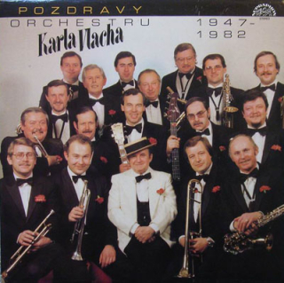 Karel Vlach se svým orchestrem - Pozdravy orchestru Krala Vlacha 1947-1982(2LP)