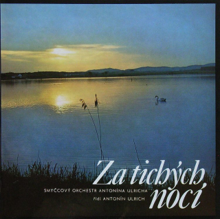 Smyčcový orchestr Antonína Ulricha - Za tichých nocí