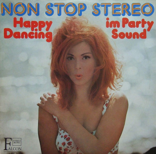 Non Stop Stereo - Happy Dancing Im Party Sound