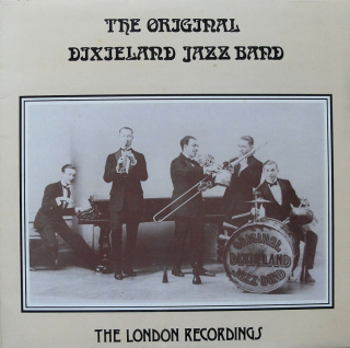 The Original Dixieland Jazz Band - The London Recordings (LP)