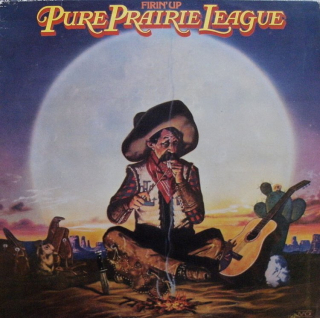 Pure Pairie League - Firin' Up