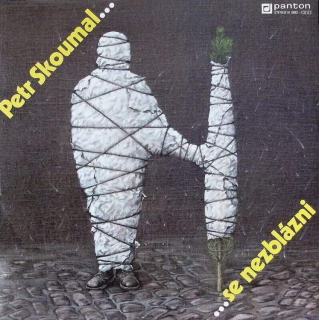 Petr Skoumal - ... se nezblázni (LP)