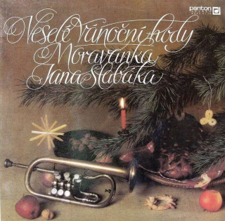 Moravanka Jana Slabáka - Veselé Vánoční hody
