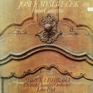 Josef Mysliveček - Shizuka Ishikawa, Dvořák Chamber Orchestra, Libor Pešek - Violin Concertos (2LP)
