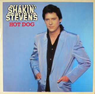Shakin' Stevens - Hot Dog