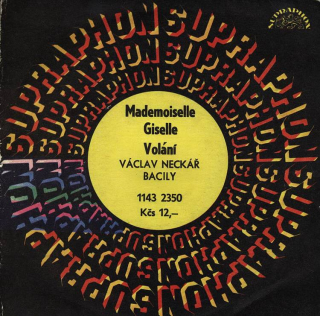 Václav Neckář - Mademoiselle Giselle / Volání