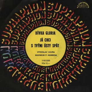 Vítězslav Vávra - Dívka Gloria / Já chci s tvými ústy spát