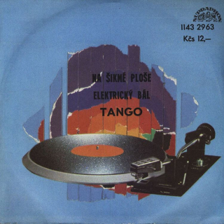 Tango - Na šikmé ploše / Elektrický bál