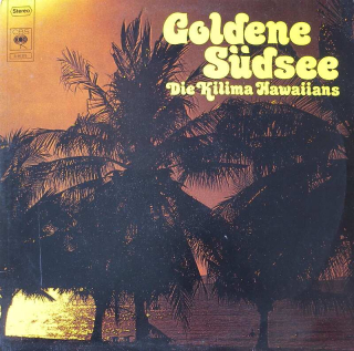 Die Kilima Hawaiians - Goldene Südsee (2LP)