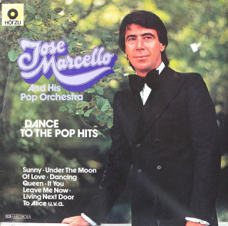 José Marcello And His Orchestra - Dance To The Pop Hits