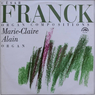 César Franck - Organ Compositions