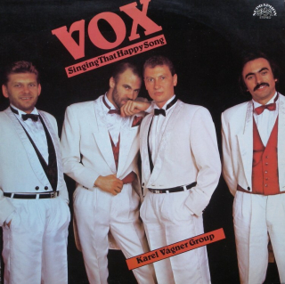 Vox (Karel Vagner Group) - Singing That Happy Song