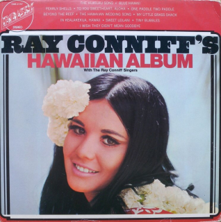 Ray Conniff Singers - Ray Conniff's Hawaiian Album