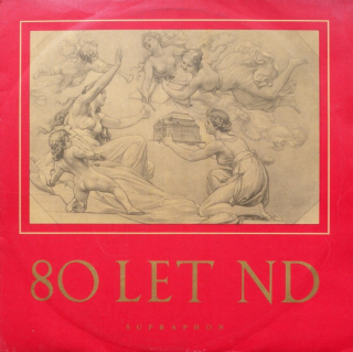 Various Artists - 80 let ND - Pěvci přítomnosti