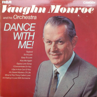 Vaughn Monroe And His Orchestra - Dance With Me!