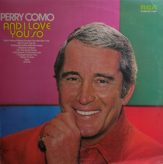 Perry Como - And I Love You So