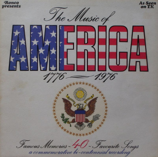 The Richmond Strings with Mike Sammes Singers - The Music Of America 1776-1976