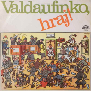 Valdaufinko hraj!