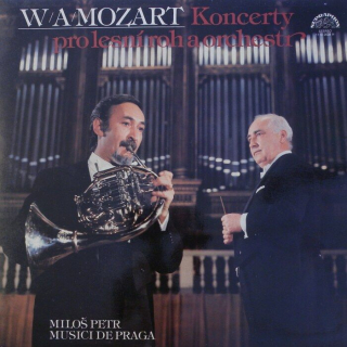 Wolfgang Amadeus Mozart - Koncerty pro lesní roh a orchestr (LP)