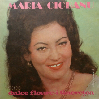 Maria Ciobanu - Dulce floare-i tineretea